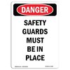 Signmission OSHA Danger Sign, Safety Guards Must Be In Place, 18in X 12in Aluminum, 12" W, 18" L, Portrait OS-DS-A-1218-V-2404